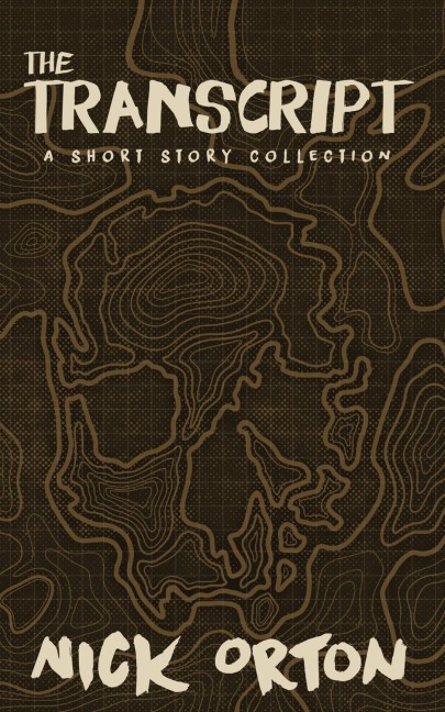 The Transcript: A Short Story Collection
