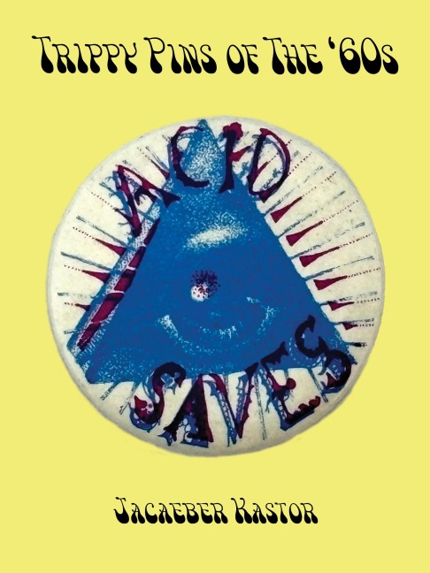 Trippy Pins of the '60s: Psychedelic Pins of the '60s