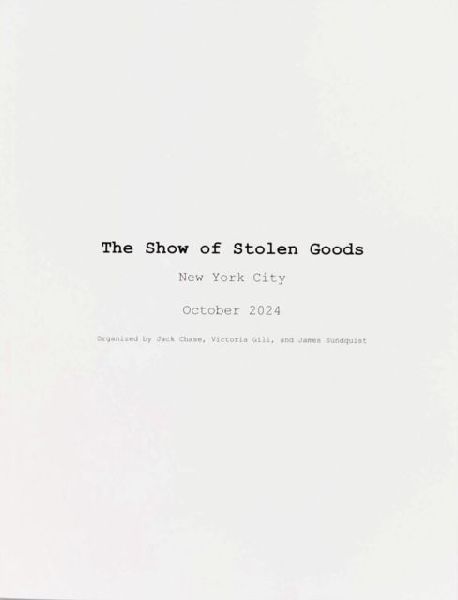 The Show of Stolen Goods
