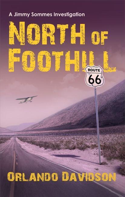 North of Foothill: Volume 2