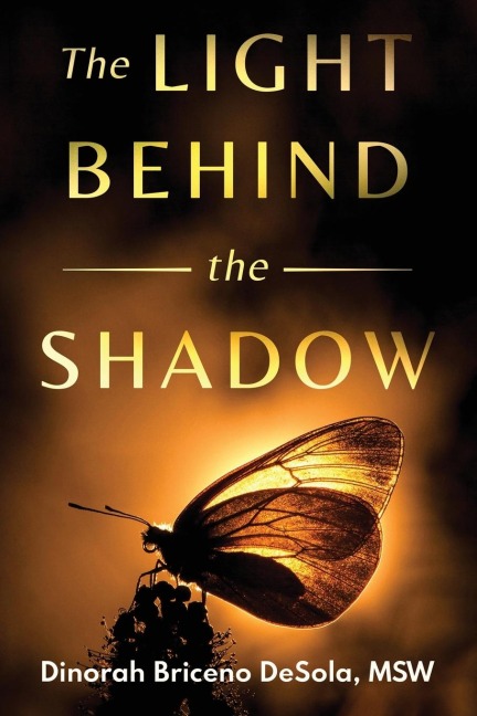 The Light Behind the Shadow