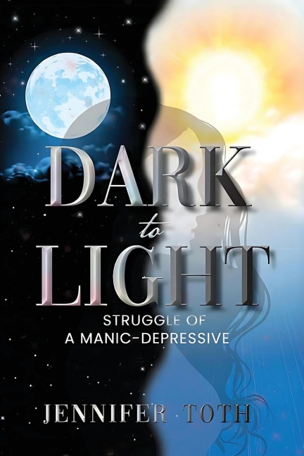 Dark to Light: Struggle of a Manic-Depressive