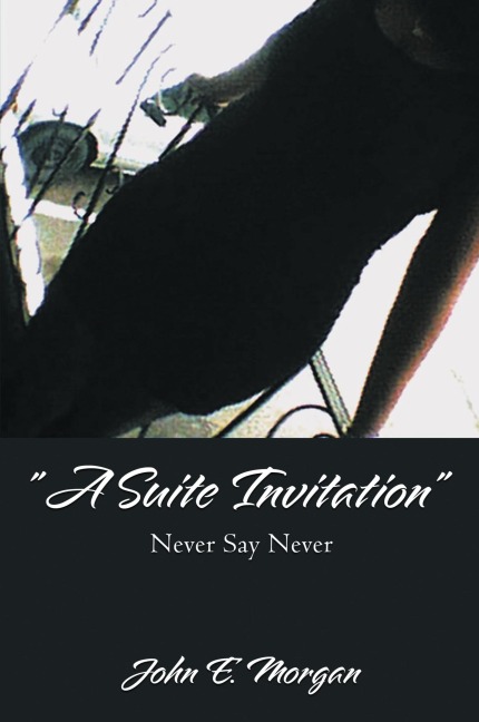 A Suite Invitation: Never Say Never