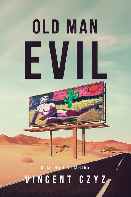 Old Man Evil: & Other Stories