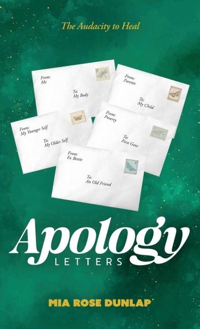 Apology Letters: The Audacity to Heal