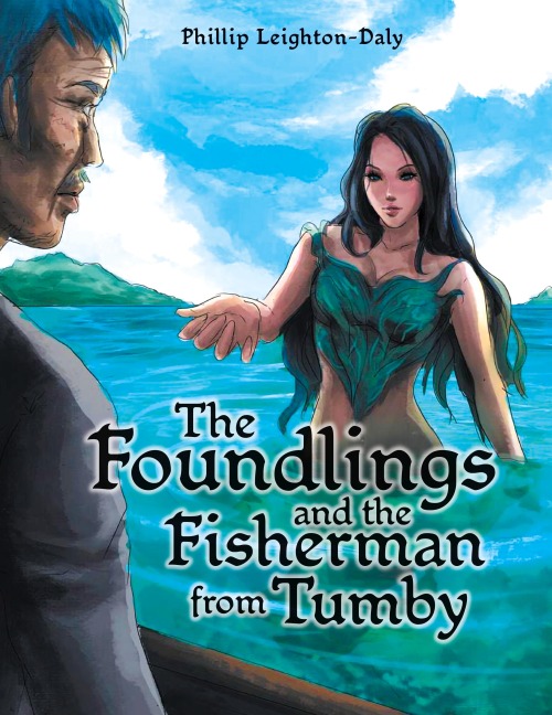 The Foundlings and the Fisherman from Tumby