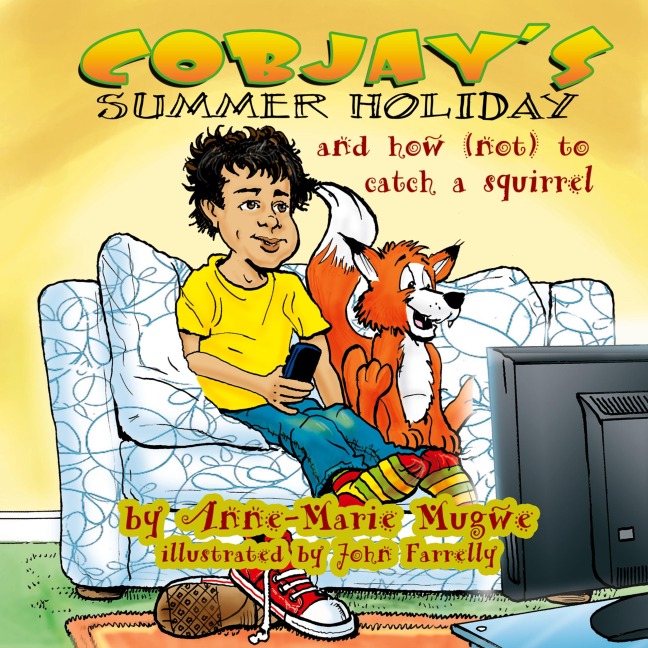 Cobjays Summer Holiday and How (Not) to Catch A Squirrel