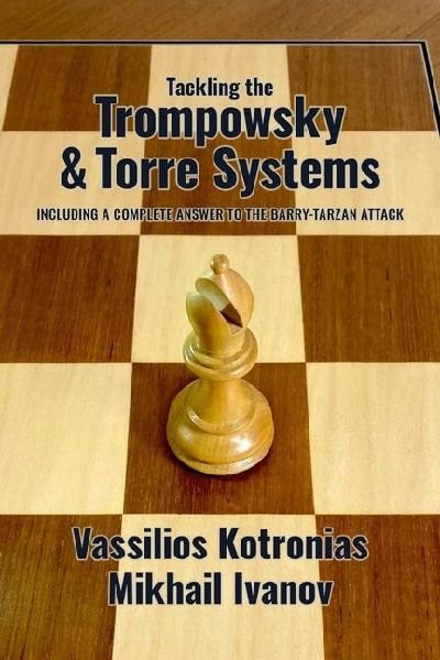 Tackling the Trompowsky & Torre Attacks: Including a Complete Answer to the Barry-Tarzan Attack