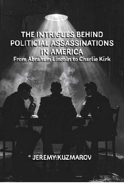 Political Assassinations in America: The Intricate Nexus of Deep State Crime