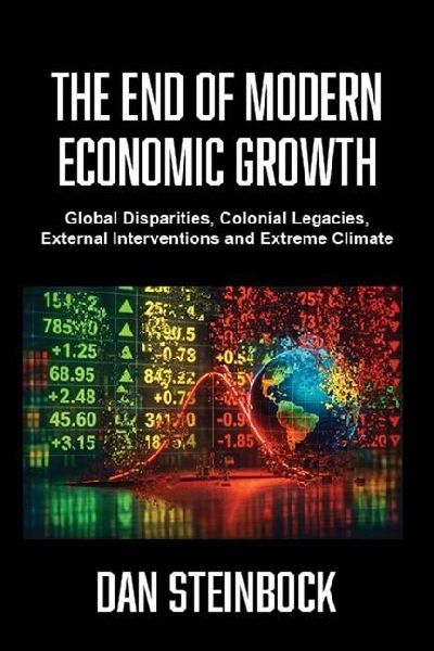 The Eclipse of Modern Economic Growth: Global Disparities, Colonial Legacies, External Interventions and Extreme Climate