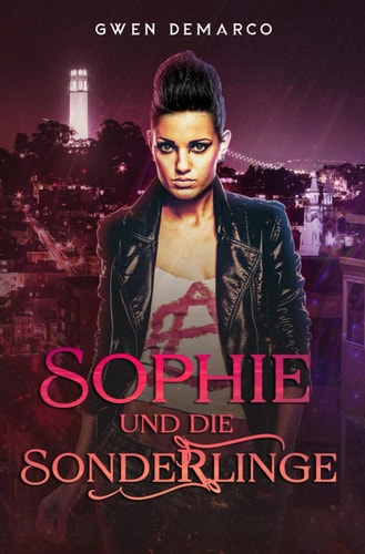 Sophie und Die Sonderlinge Sophie Feegle Band 1