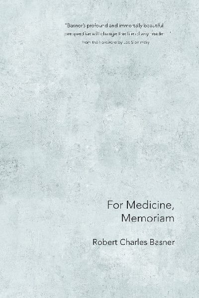 For Medicine, Memoriam