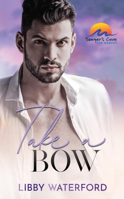 Take a Bow: A Small-Town Hollywood Romance