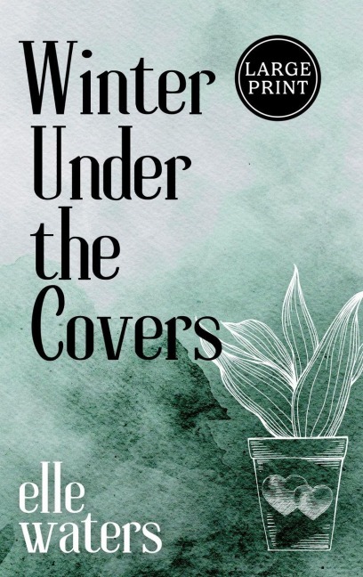 Winter Under the Covers: A Small Town M/M Secret Relationship Romance (Large Print)