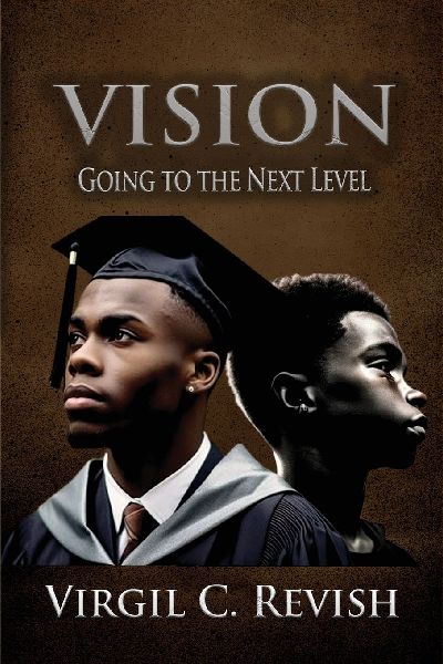 VISION: Going To The Next Level