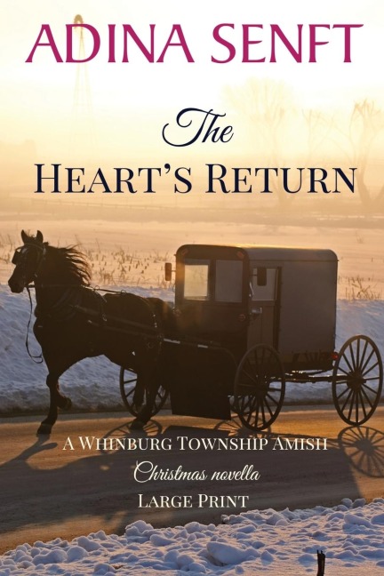 The Hearts Return (Large Print): An Amish Christmas second chance romance
