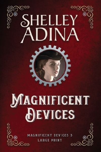 Magnificent Devices (Large Print)