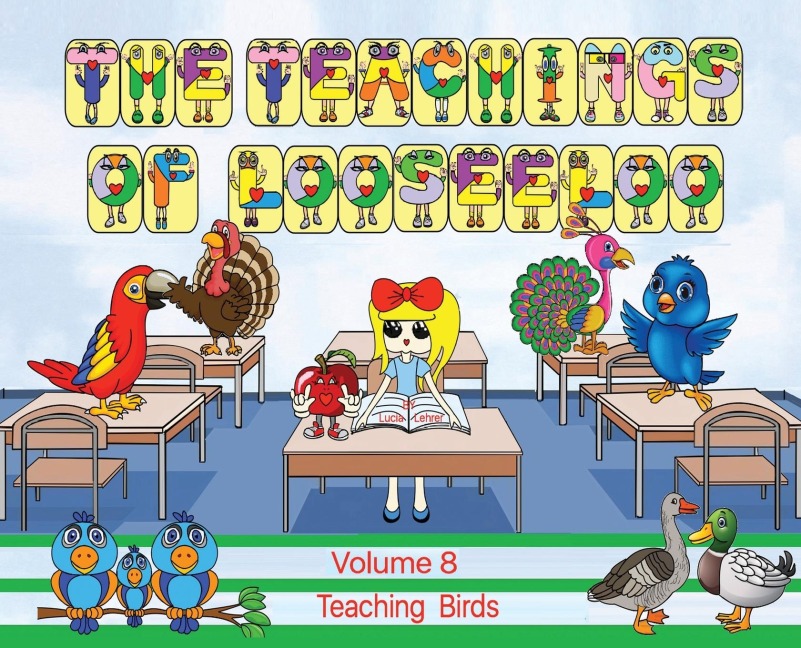 The Teachings of looseeloo: Teaching Birds