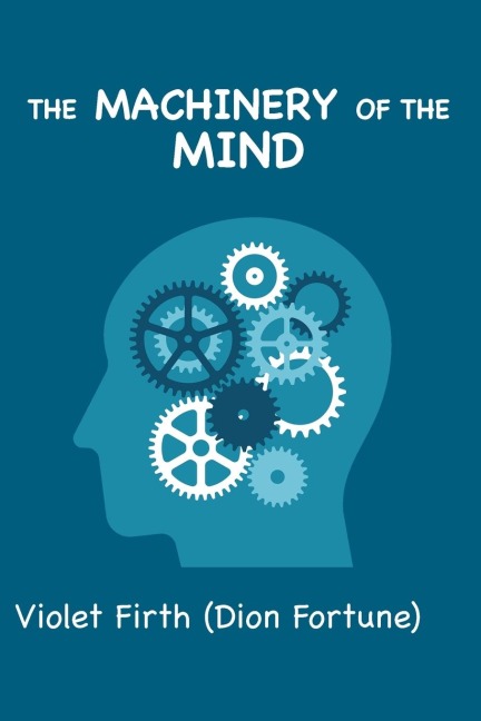 The Machinery of the Mind: (Large Print Edition)