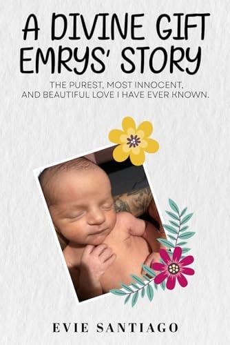 A Divine Gift Emrys' Story