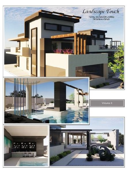 Landscape Touch Vol. 3: Total Outdoor Living: Design & Ideas