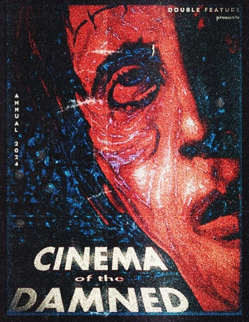 DOUBLE FEATURE ANNUAL #2: Cinema of the Damned