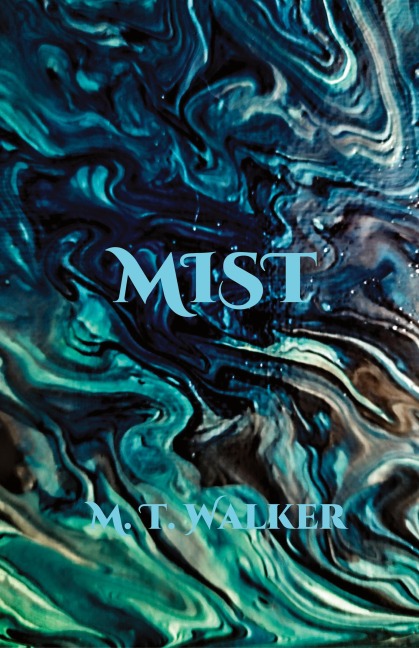 Mist