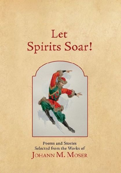 Let Spirits Soar!: Selected Poems and Stories