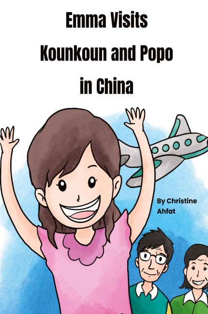 Emma Visits Kounkoun and Popo in China