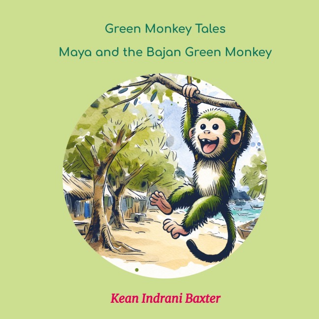 Green Monkey Tales: Maya and the Bajan Green Monkey