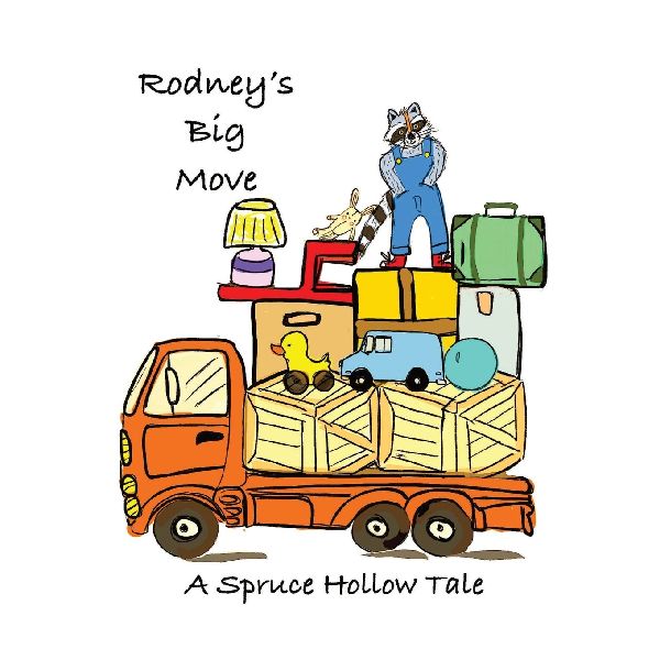 Rodneys Big Move: A Spruce Hollow Tale