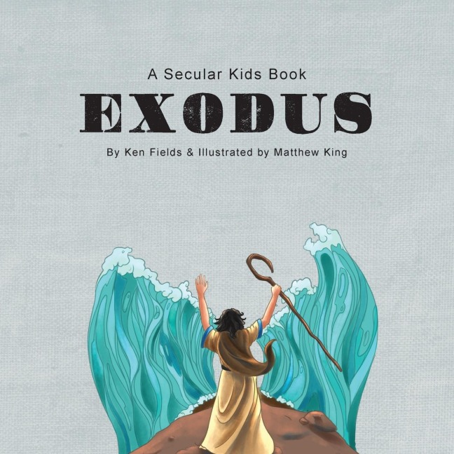Exodus: A Secular Kids Book