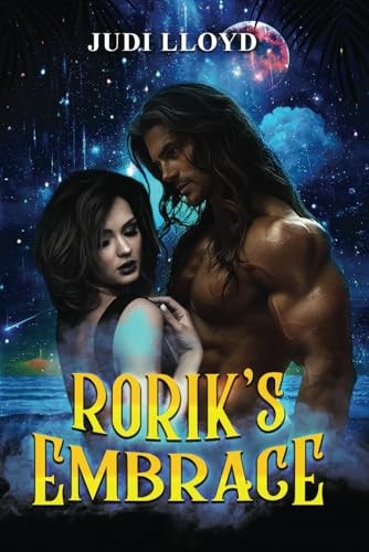 Rorik’s Embrace: An Interstellar Alliance Book 1