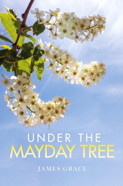 Under The Mayday Tree