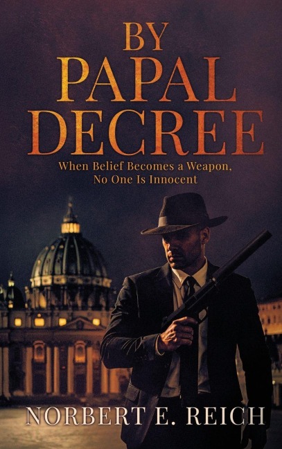 By Papal Decree: When Belief Becomes a Weapon, No One Is Innocent