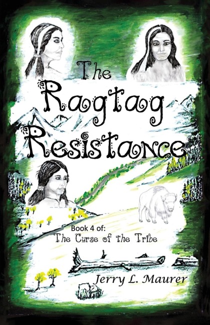 The Ragtag Resistance: The Curse of the Tribe: Part 4