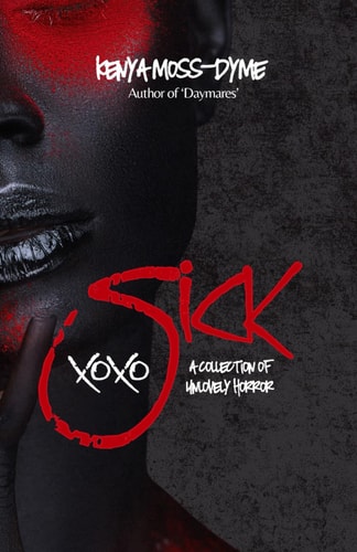 Sick Xoxo (Special Edition)