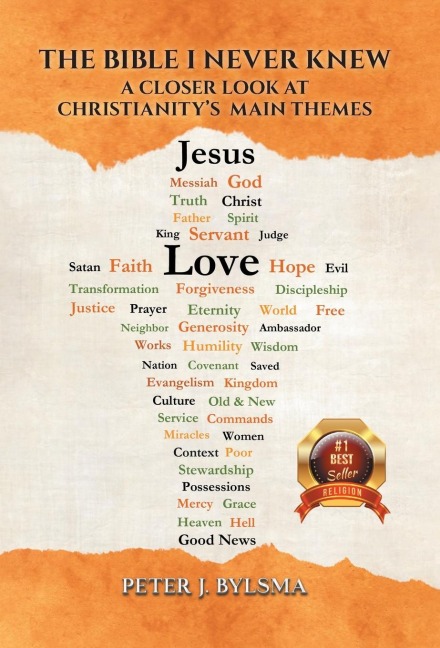 The Bible I Never Knew: A Closer Look at Christianitys Main Themes