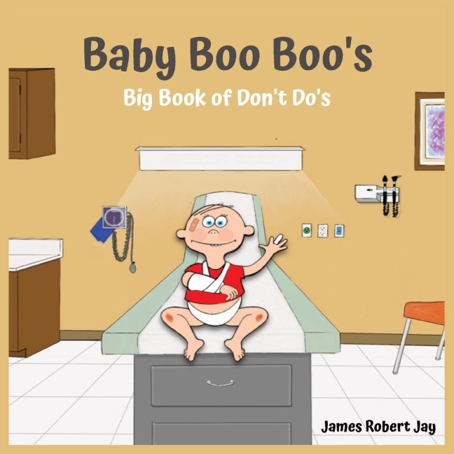 Baby Boo Boos: Big Book of Dont Dos