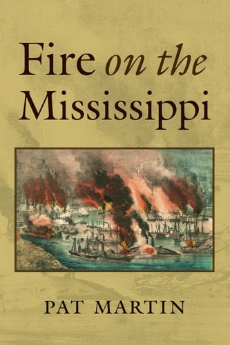 Fire on the Mississippi In A Foreign Country - Journeys of a Southerner Book 3 of a Series