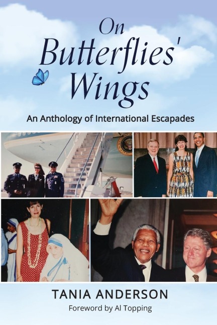 On Butterflies Wings: An Anthology of International Escapades