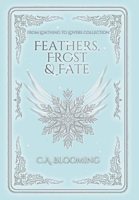 Feathers, Frost & Fate