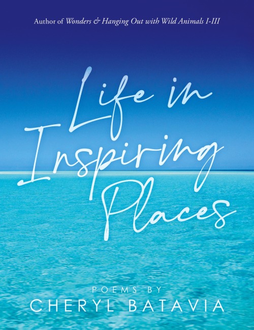 Life in Inspiring Places