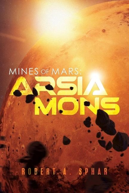Mines of Mars: Arsia Mons