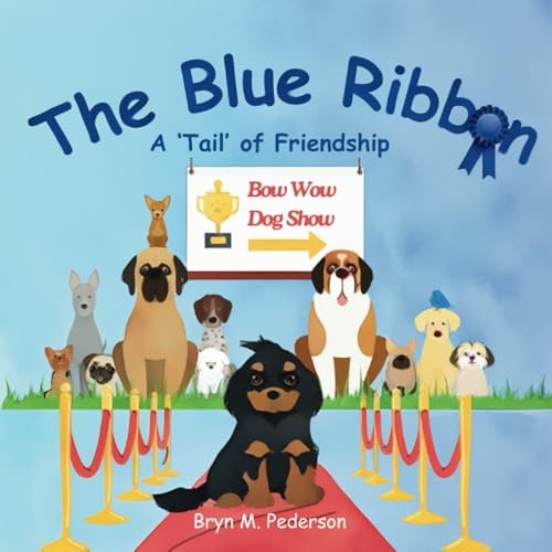 The Blue Ribbon A 'Tail' of Friendship