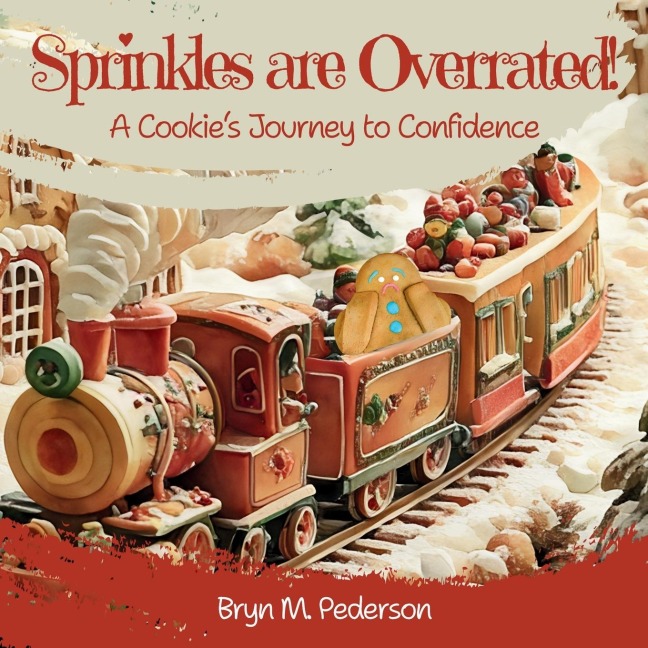 Sprinkles are Overrated! A Cookies Journey to Confidence