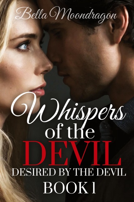 Whispers of the Devil: Desired by the Devil Book 1