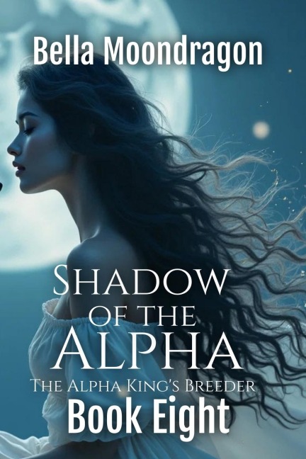 Shadow of the Alpha: The Alpha Kings Breeder Book 8