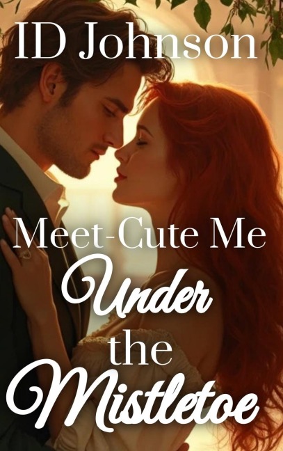 Meet-Cute Me Under the Mistletoe