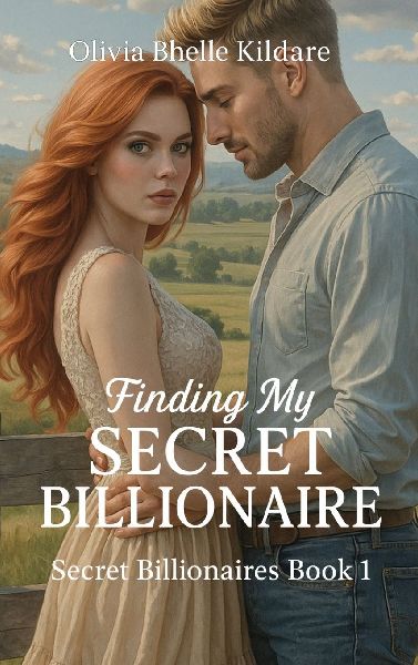 Finding My Secret Billionaire: My Secret Billionaire Book 1